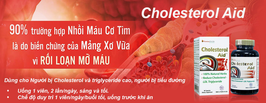 Cholesterol aid hạ mỡ máu hiệu quả