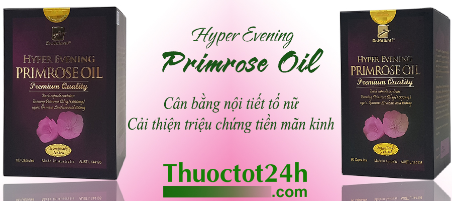 Hyper evening primrose oil nhập khẩu