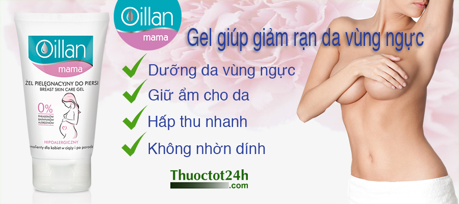 Gel Oillan Mama - Gel giúp giảm rạn da vùng ngực