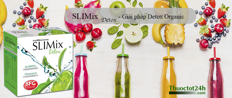 Slimix Detox - Giải pháp Detox Organic