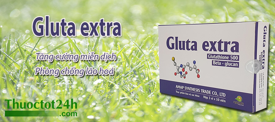 Gluta Extra tăng cường sức đề háng cho cơ thể