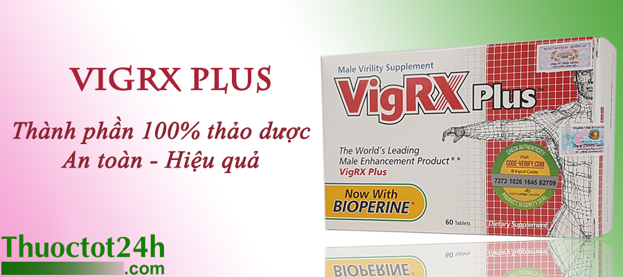 Vigrx Plus chính hãng